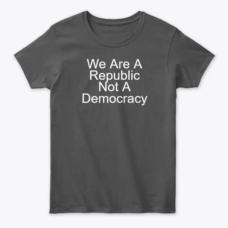 Republic Not a Democracy!