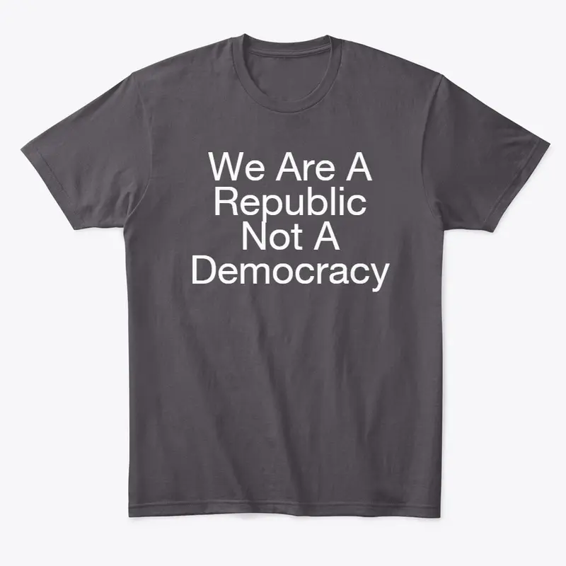 Republic Not a Democracy!